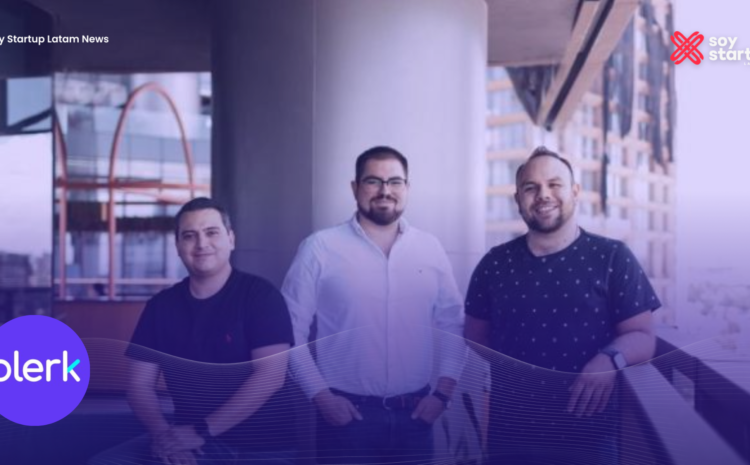  La startup mexicana Plerk recibe USD $12M del fondo Upload Ventures